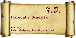 Holecska Dominik névjegykártya